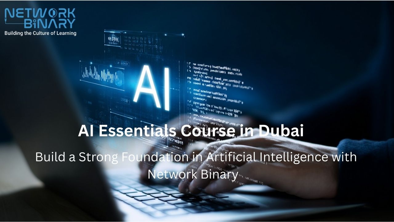 AI Essential Course in Dubai with Network Binary